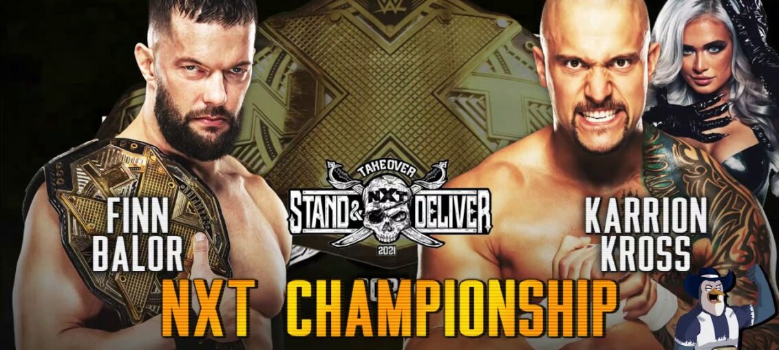 Watch NXT Takeover Stand And Delivery 2021 Live Free